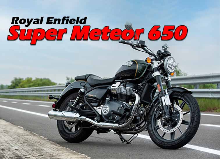 Royal Enfield Super Meteor 650 expected price and launch date