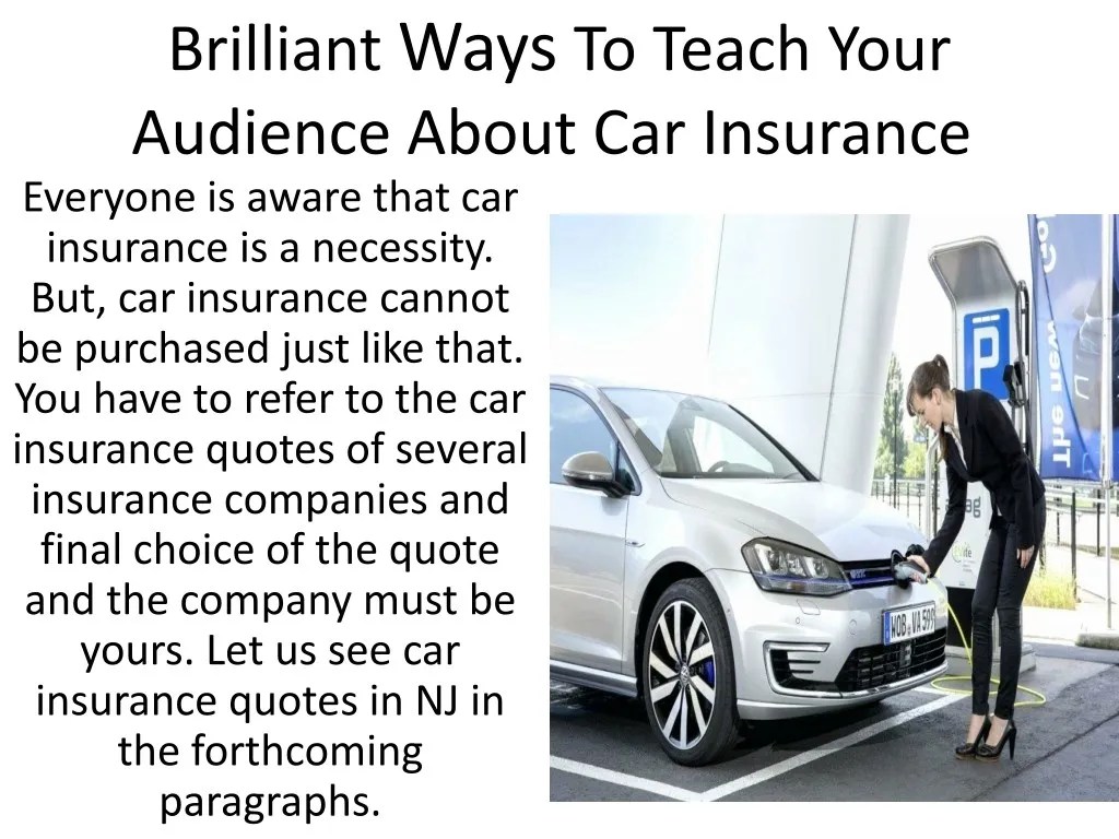 In other words, insurance the way you want it. Ppt Car Insurance Quotes Nj Powerpoint Presentation Free Download Id 7907115